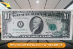 Got Change? This 2013 $10 Bill With Ink Error Could Be Worth Over $50,000